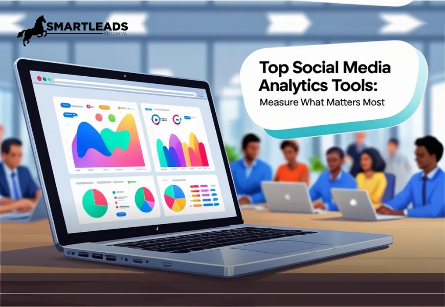 Top Social Media Analytics Tools in 2026 Measure What Matters Most