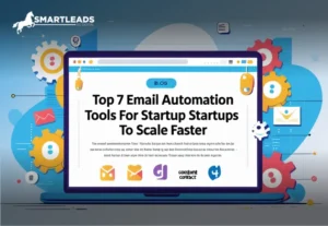 Top 7 Email Automation Tools for Startups to Scale Faster in 2026