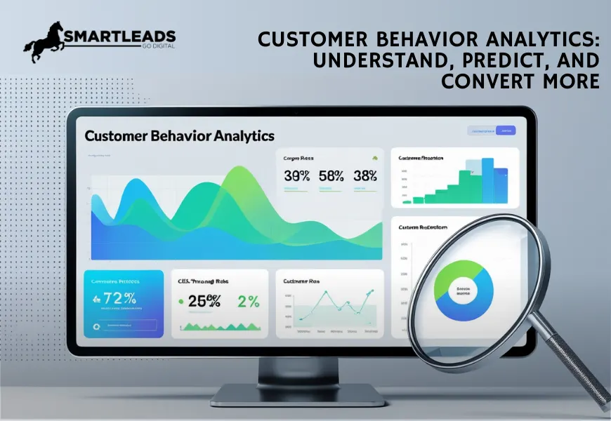 Customer Behavior Analytics: Understand, Predict, and Convert More