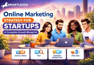 Online Marketing Strategy for Startups: A Complete Growth Blueprint