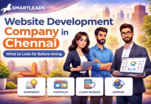 Website Development Company in Chennai: What to Look for Before Hiring